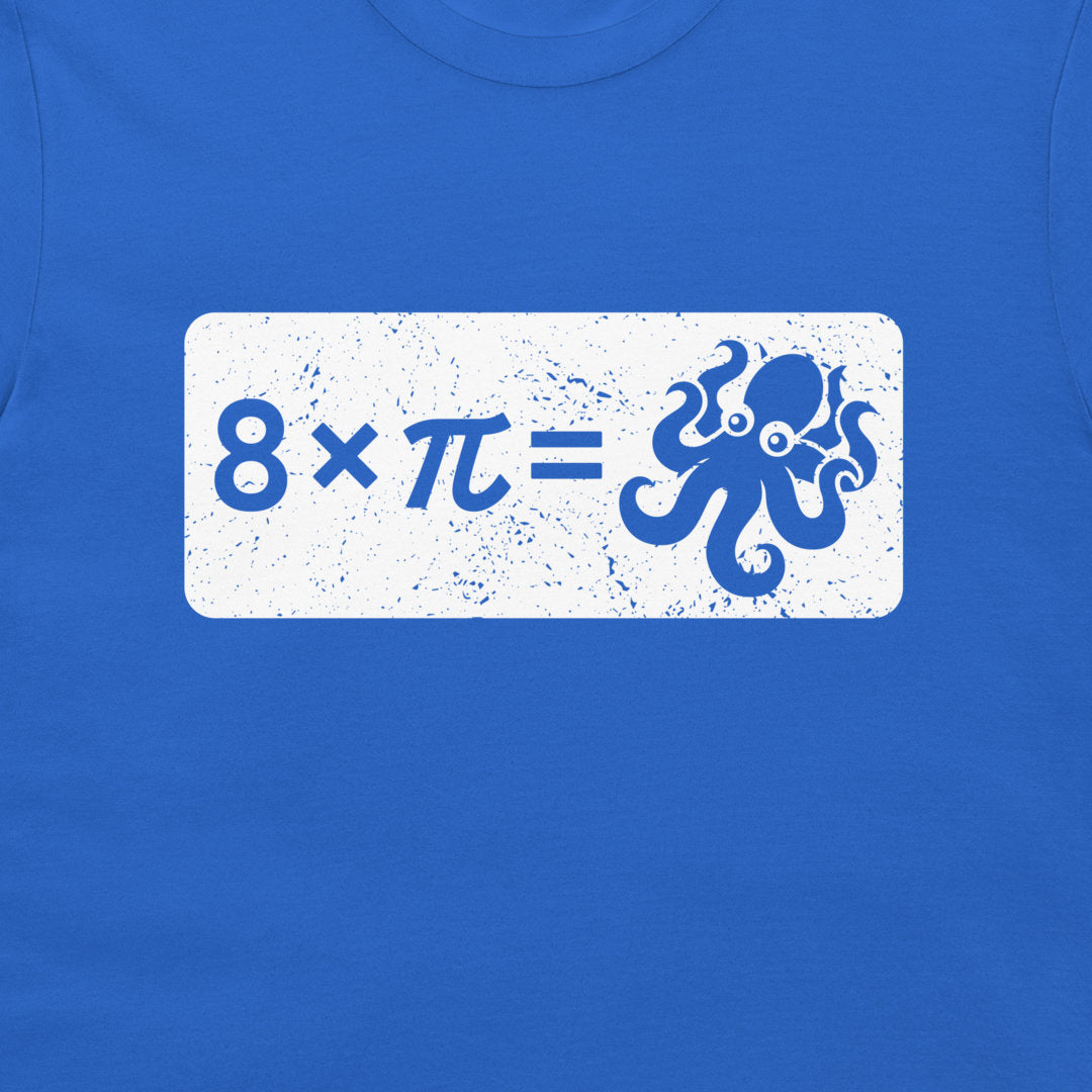 8 × Pi = Octopi - T-Shirt