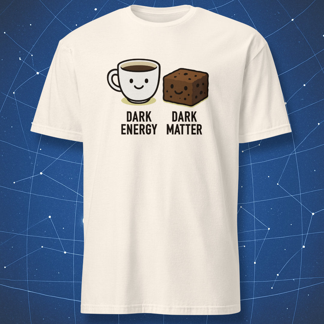 Dark Energy & Dark Matter - T-Shirt