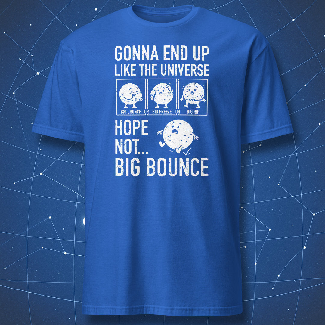 Royal blue T-shirt with humorous drawings of Big Crunch, Big Freeze, Big Rip, and Big Bounce – funny space science T-shirt by DorkMatter.
