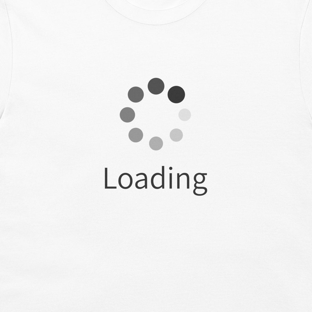 White t-shirt featuring a gray circular loading spinner graphic and the word 'Loading' printed in black sans-serif font on the chest.