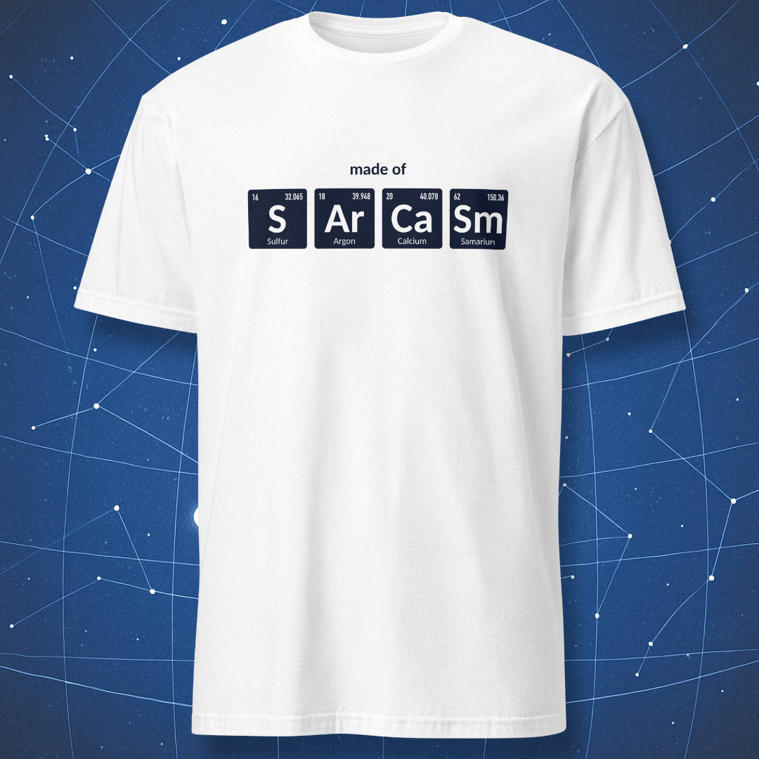 Made of Sarcasm periodic table nerd t-shirt in white