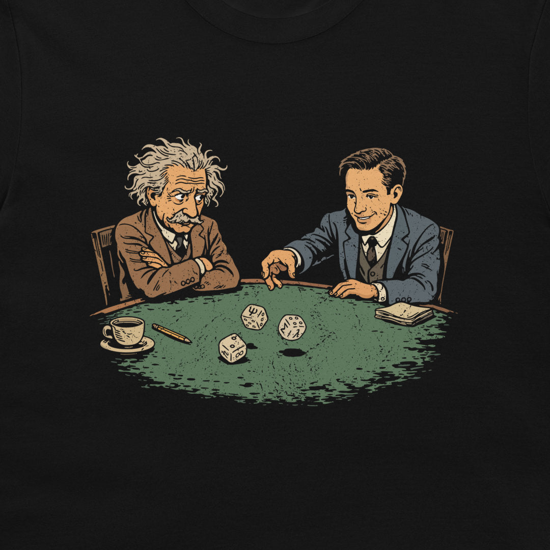 A black t-shirt featuring a vintage-style graphic illustration of Albert Einstein and Niels Bohr rolling dice.