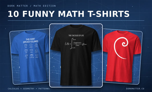 Three math T-shirts featuring The Calculus of Life, This Shirt Speaks Volumes, and Fibonacci Spiral.
