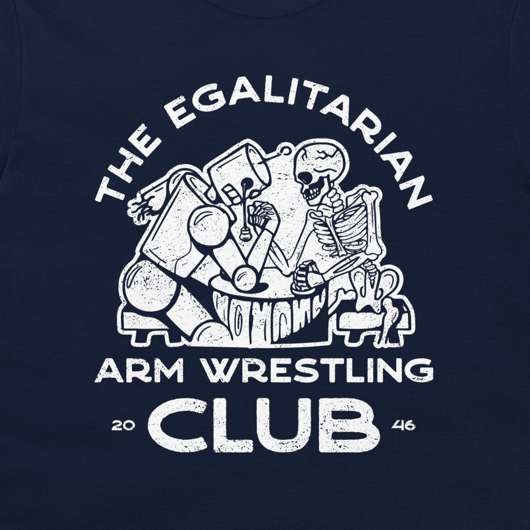 The Egalitarian Armwrestling Club - T-Shirt