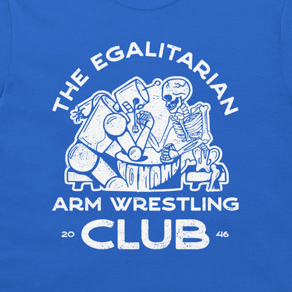 The Egalitarian Armwrestling Club - T-Shirt