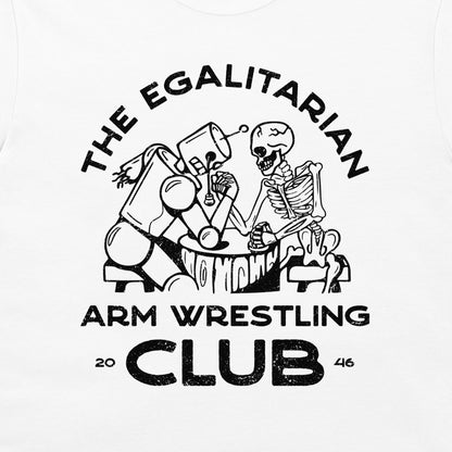 The Egalitarian Armwrestling Club - T-Shirt