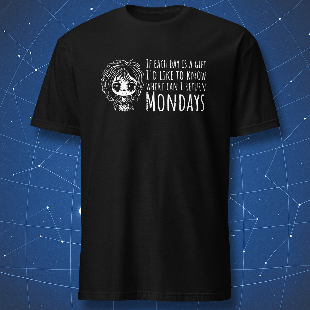 funny anti-monday T-shirt on black fabric with tired cartoon girl and white text “If each day is a gift where can I return Mondays”