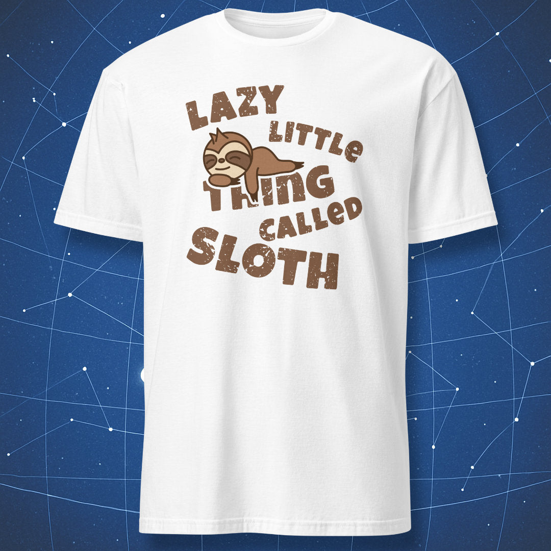 funny animal T-shirt on white fabric with cute sloth art and phrase “Lazy Little Thing Called Sloth”