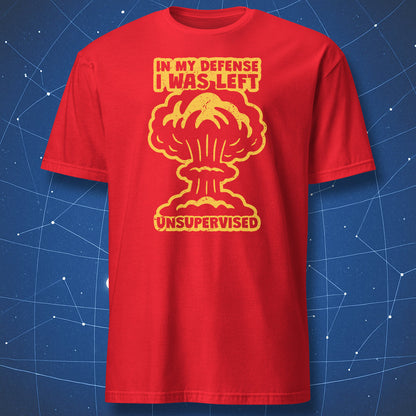 geek humor shirt on red cotton with black explosion design and text “In My Defense I Was Left Unsupervised”