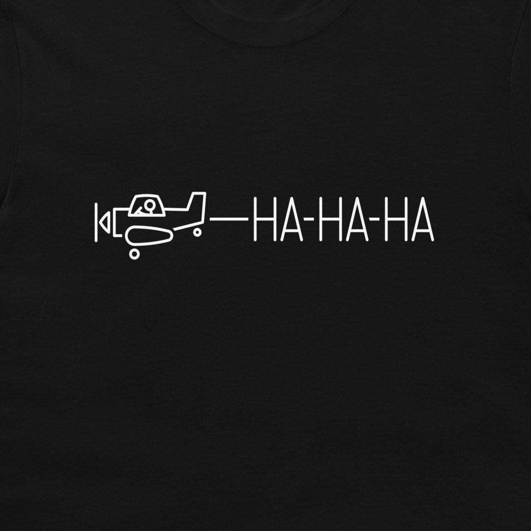 HA-HA-HA - T-Shirt