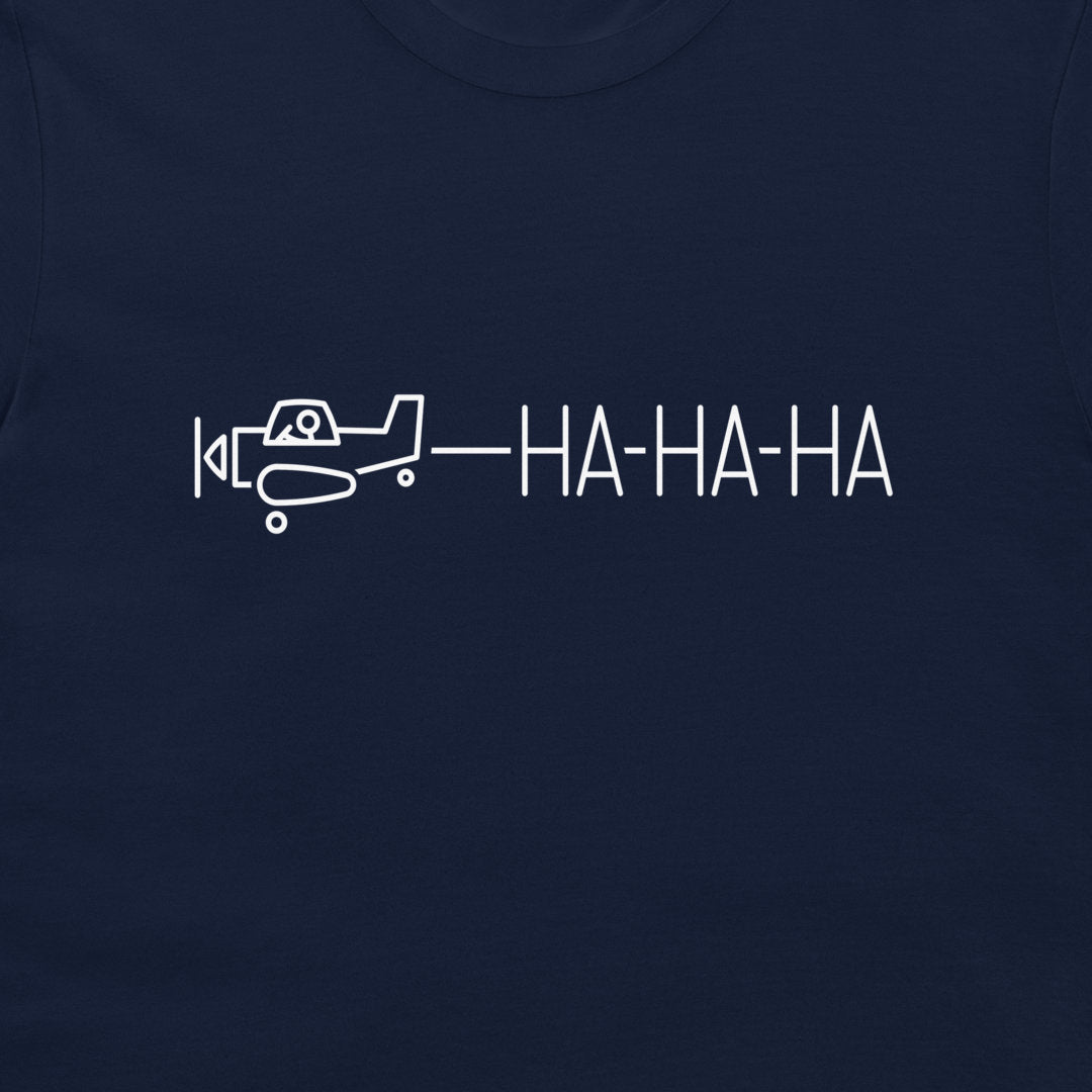 HA-HA-HA - T-Shirt