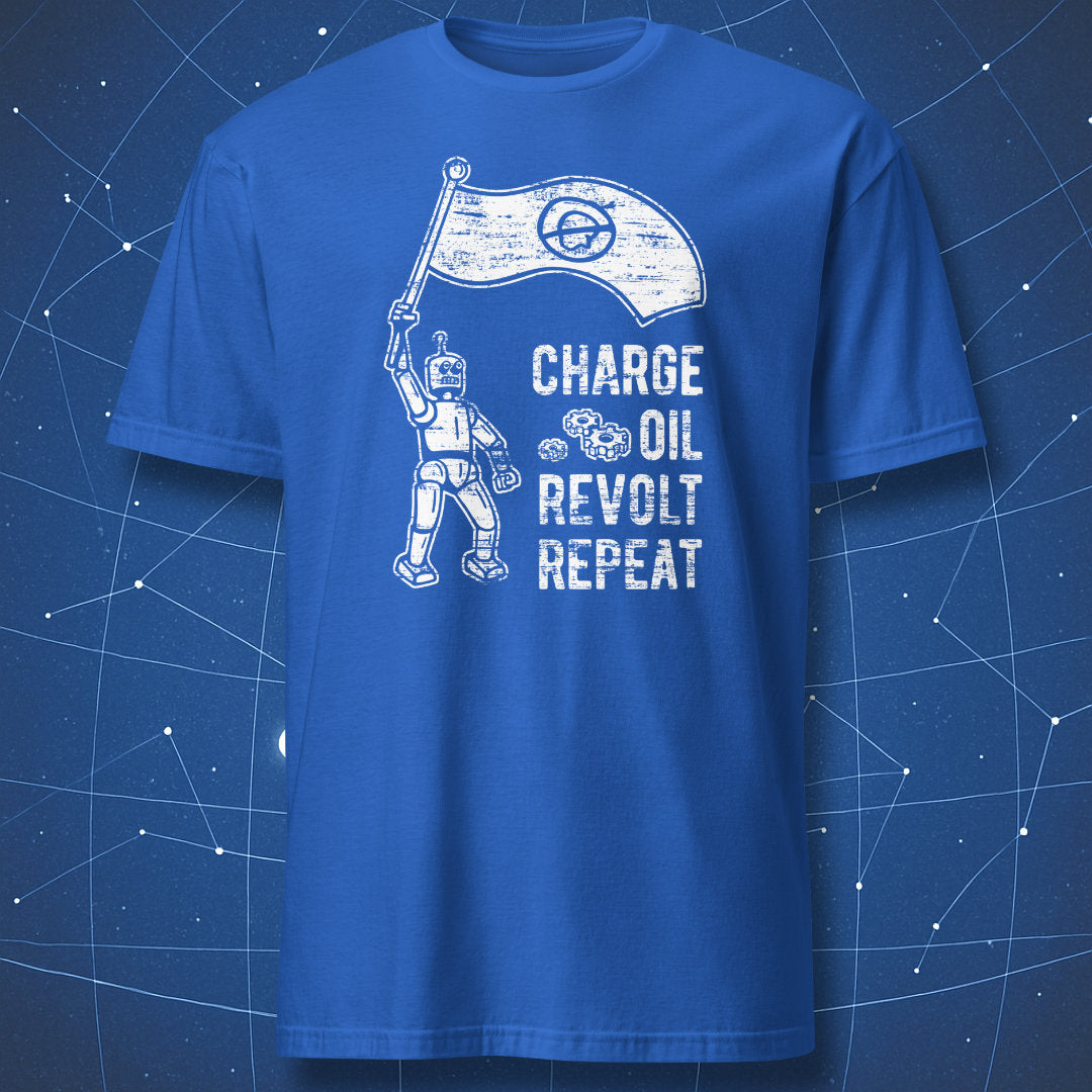 AI uprising humor T-shirt on royal blue background featuring robot waving anti-human flag with “Charge Oil Revolt Repeat” text