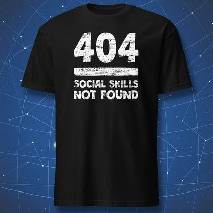 nerdy coder T-shirt on black fabric featuring bold white text “404 social skills not found”