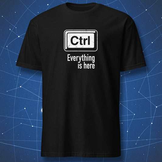 funny programmer T-shirt on black fabric featuring white “Ctrl” key graphic and text “Everything is here” below