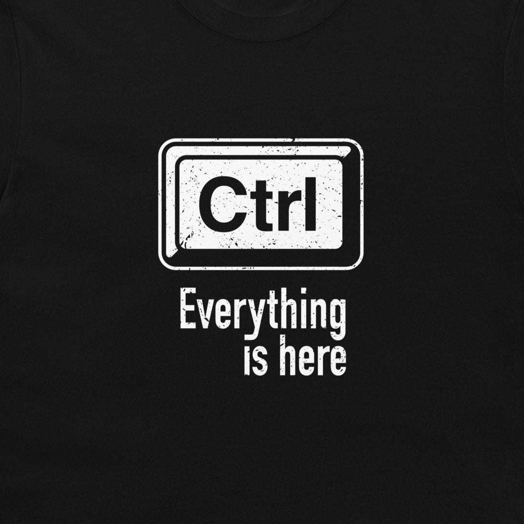 Everything is Under Control - T-Shirt