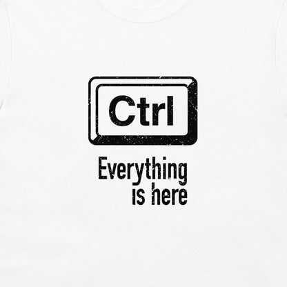 Everything is Under Control - T-Shirt