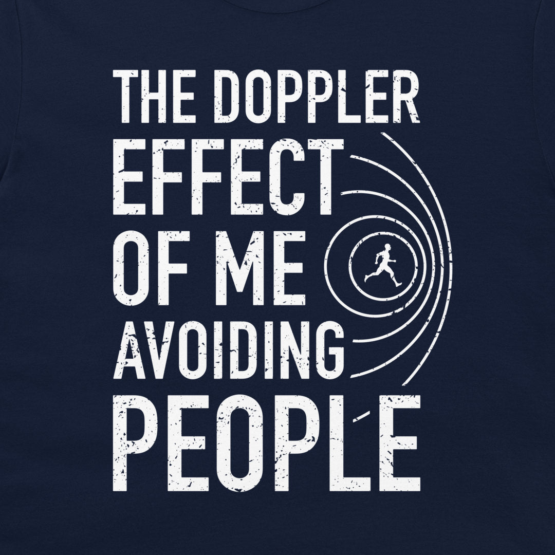The Doppler Effect of Me - T-Shirt