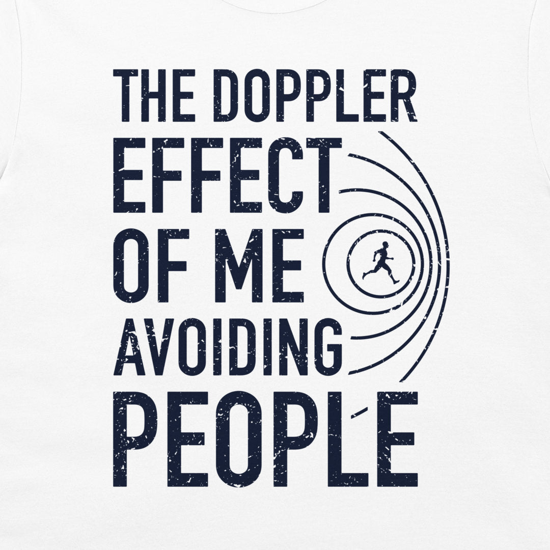 The Doppler Effect of Me - T-Shirt