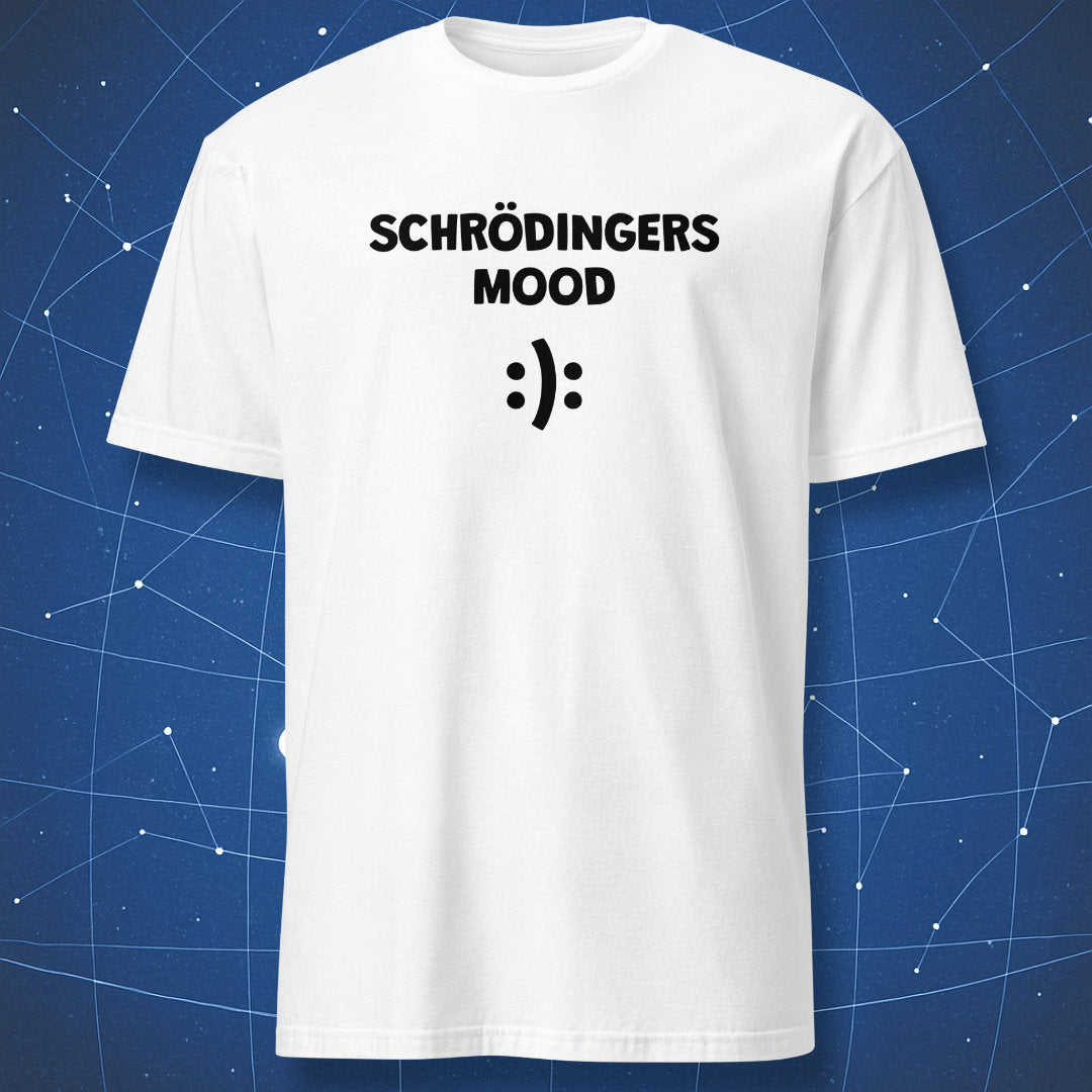 funny physics T-shirt on white fabric featuring black text “Schrödinger’s Mood” and minimalist happy-sad face symbol