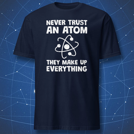 nerdy chemistry joke T-shirt on navy fabric featuring distressed white atom design and science pun text