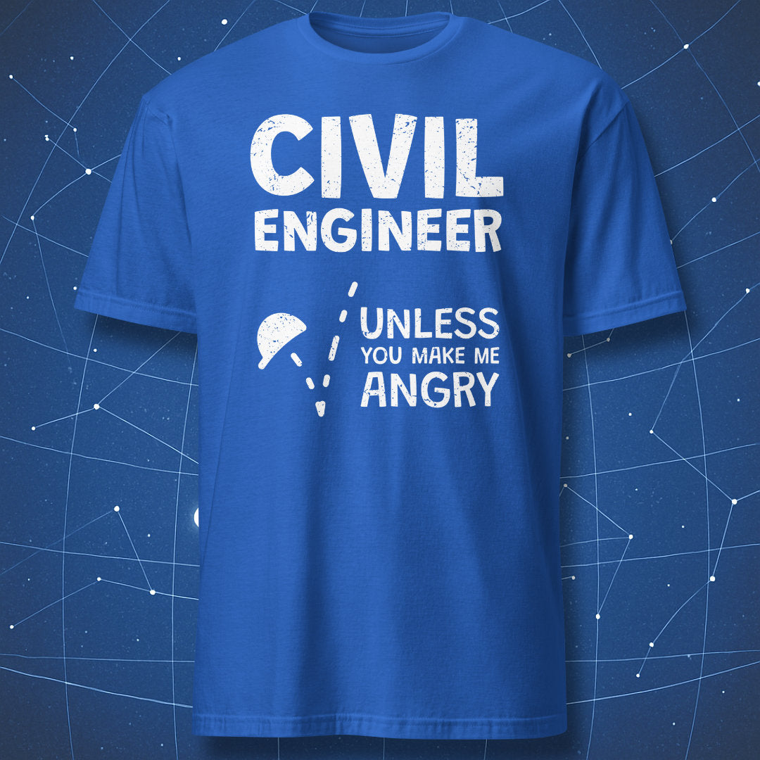 funny civil engineer T-shirt on royal blue fabric with text Civil Engineer Unless You Make Me Angry and falling helmet icon