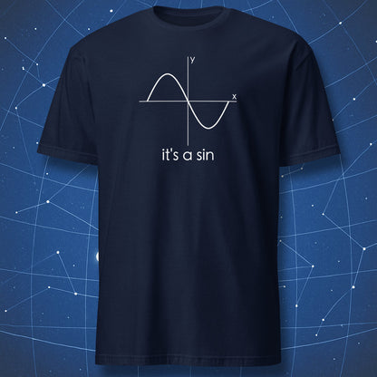 nerdy trigonometry T-shirt on navy fabric with simple sine curve and caption it’s a sin