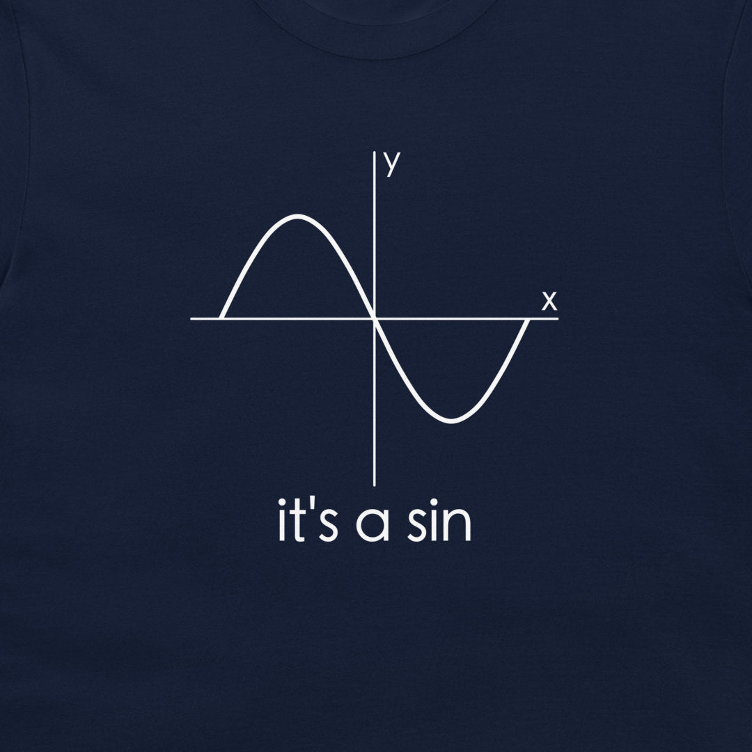 It's a Sin - T-Shirt