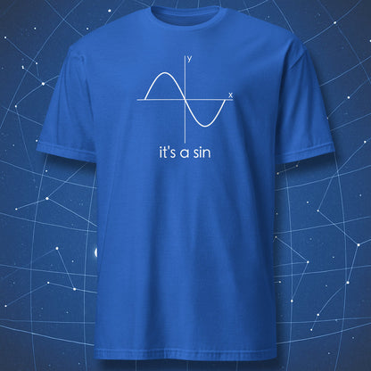 math humor T-shirt on royal blue fabric with minimalist sine wave graph and text it’s a sin