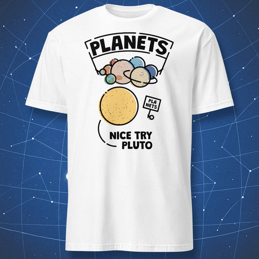 funny astronomy T-shirt on white fabric showing cartoon planets with Pluto holding protest sign reading Nice Try Pluto