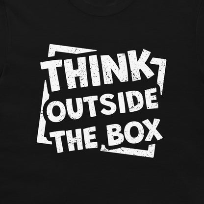 Think Outside The Box - T-Shirt
