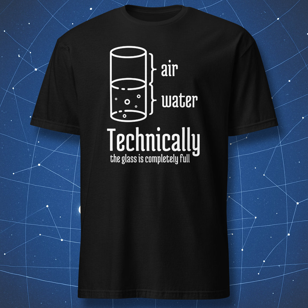 funny science T-shirt on black fabric showing glass diagram labeled air and water with text Technically the glass is completely full