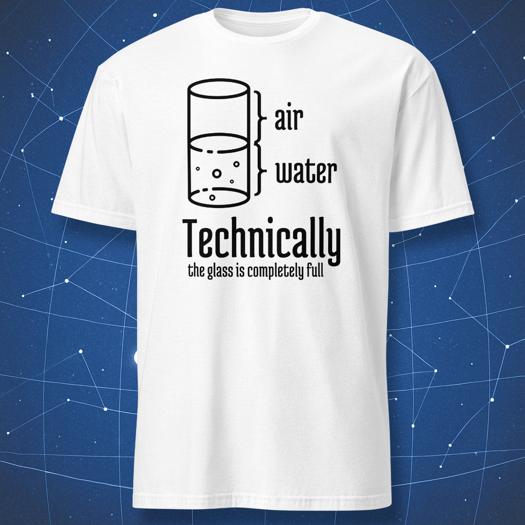 clever physics T-shirt on white fabric with air and water diagram and Technically the glass is completely full text
