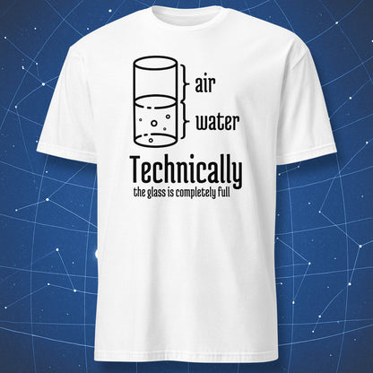 clever physics T-shirt on white fabric with air and water diagram and Technically the glass is completely full text