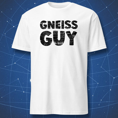 clean minimalist geology pun T-shirt on white fabric featuring large Gneiss Guy text in distressed font