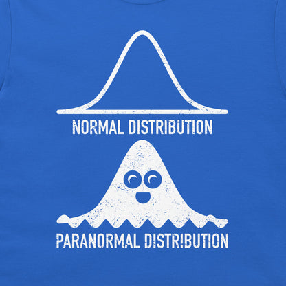 A close-up of a blue garment featuring a white graphic print. The design shows a standard normal distribution curve labeled 'NORMAL DISTRIBUTION' above a cartoonish ghost-like distribution labeled 'PARANORMAL DISTRIBUTION'.