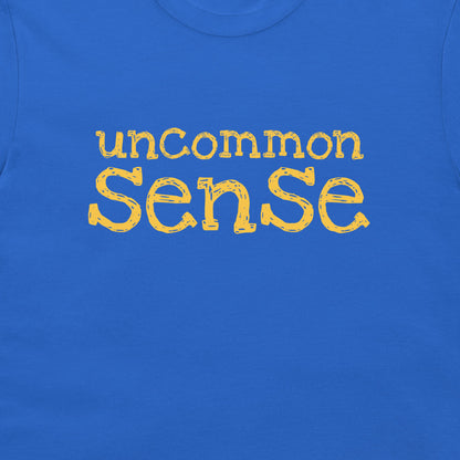 Uncommon Sense - T-Shirt