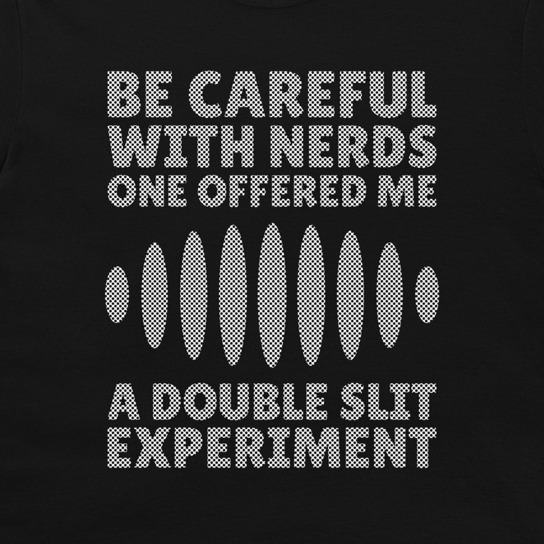 Double Slit Experiment - T-Shirt