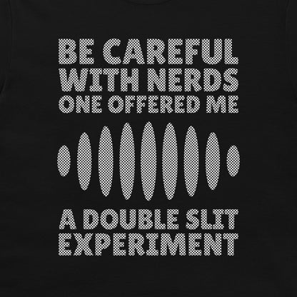 Double Slit Experiment - T-Shirt