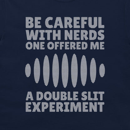 Double Slit Experiment - T-Shirt