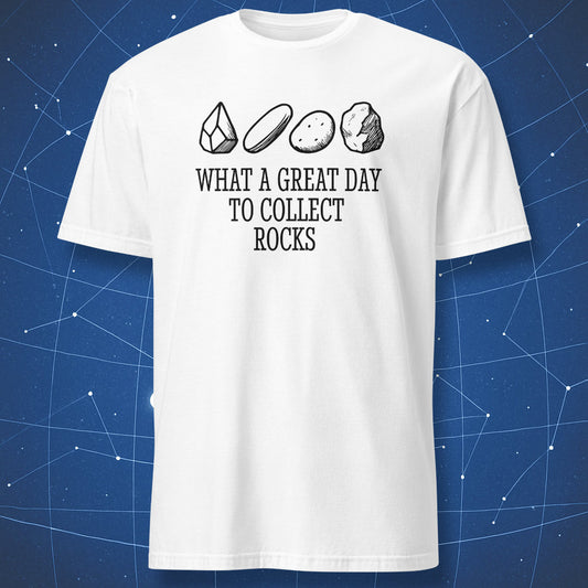 geology humor T-shirt on white background featuring black sketches of rocks and text “What a great day to collect rocks”