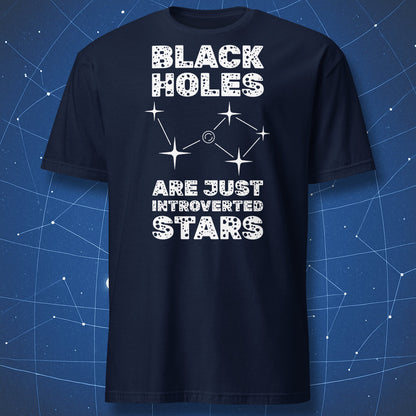 Navy T-shirt featuring white dotted typography and star constellation graphic with the phrase “Black holes are just introverted stars.”