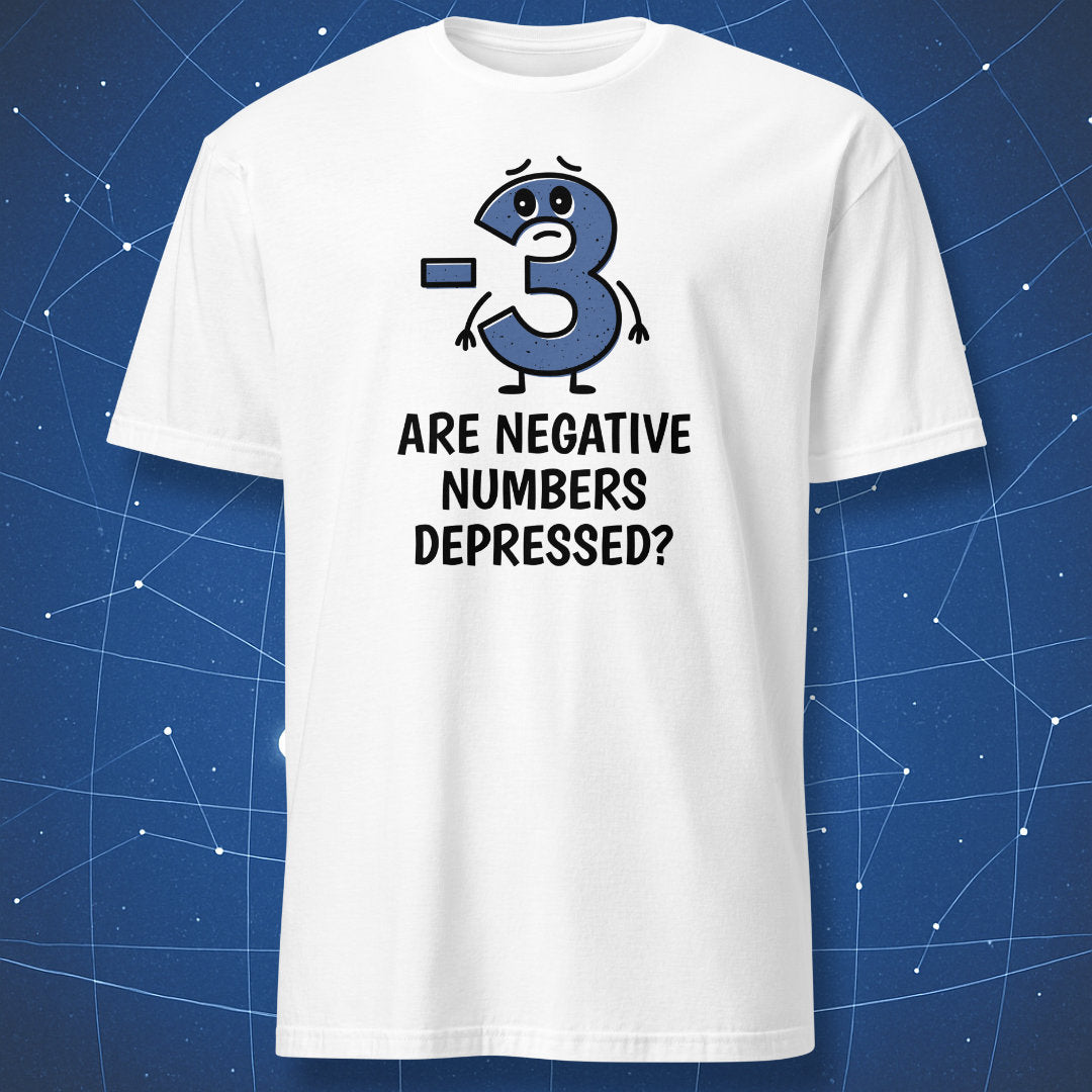 White T-shirt with blue -3 character and black lettering “Are negative numbers depressed?”