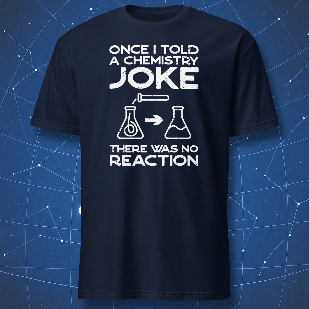 Navy T-shirt featuring white distressed chemistry pun text with illustrated beakers and test tube.