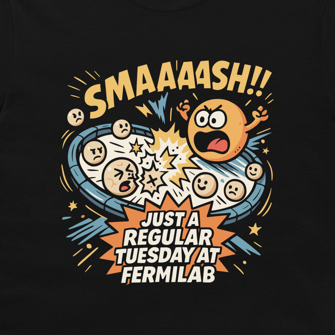 Tuesday at Fermilab - T-Shirt