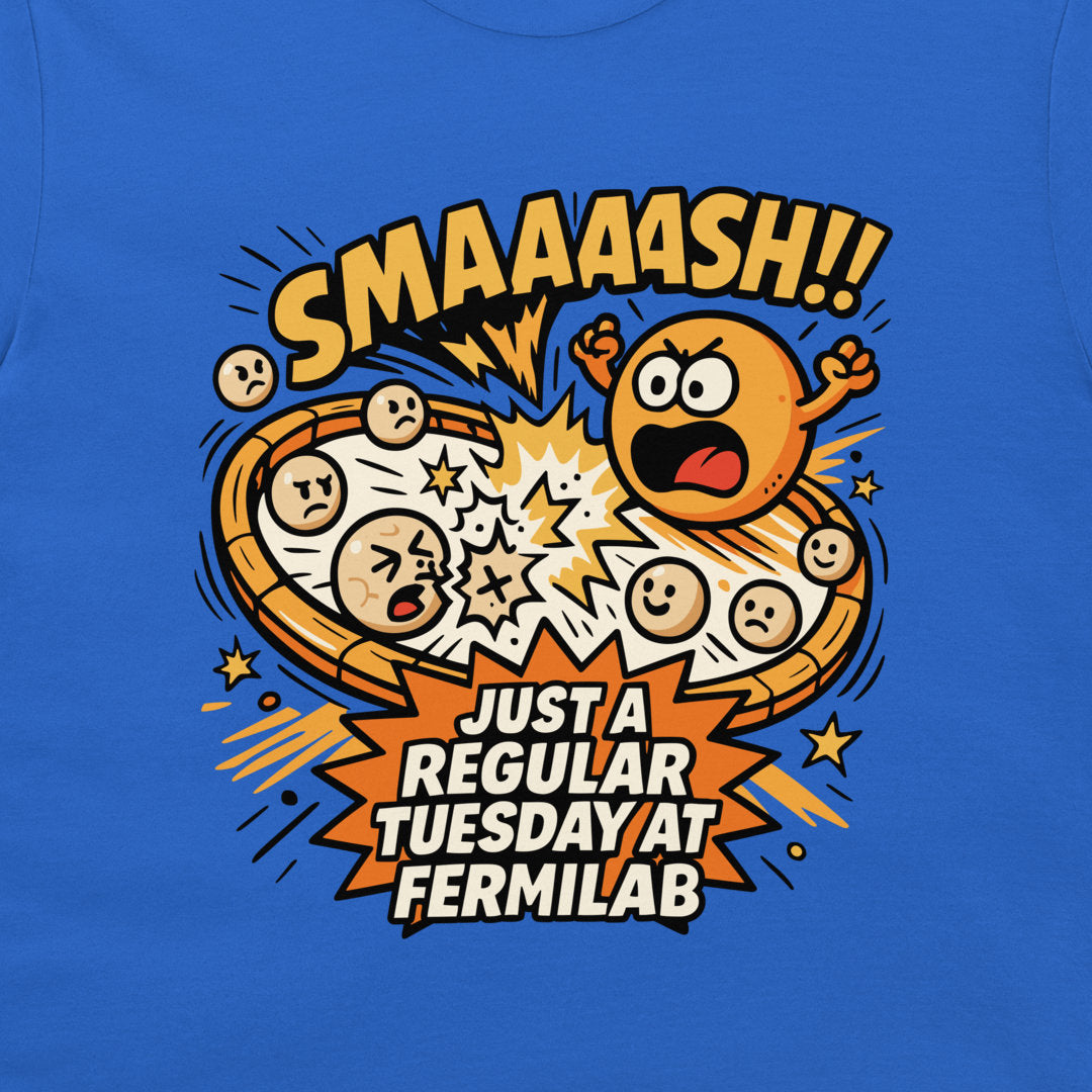 Tuesday at Fermilab - T-Shirt