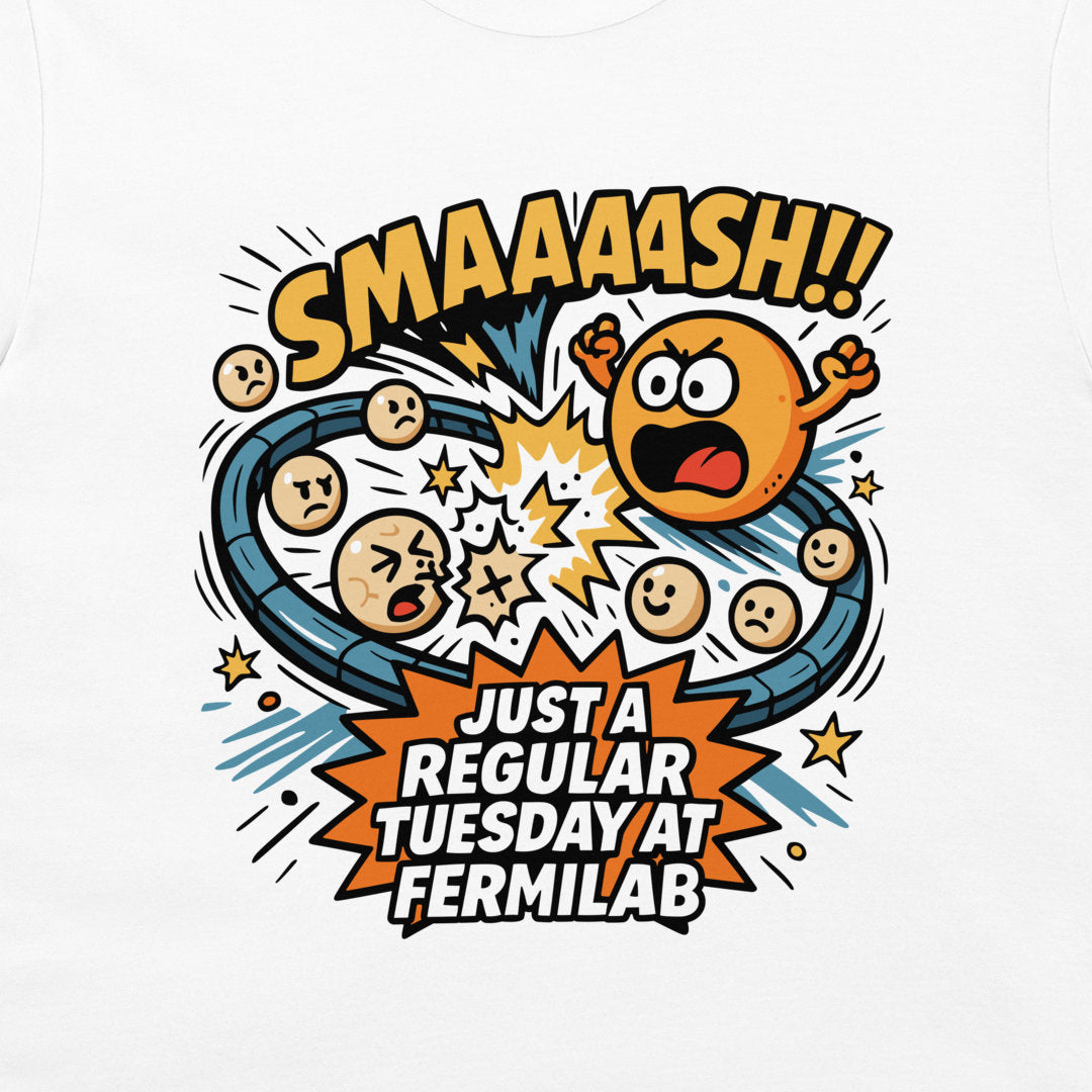 Tuesday at Fermilab - T-Shirt