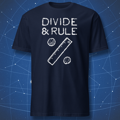 Navy T-shirt showing chalkboard-style “Divide & Rule” with ruler and division dots — clever math teacher humor tee.
