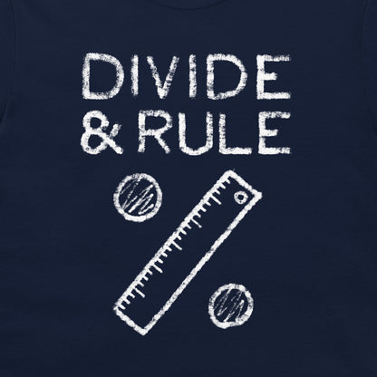 Divide and Rule - T-Shirt