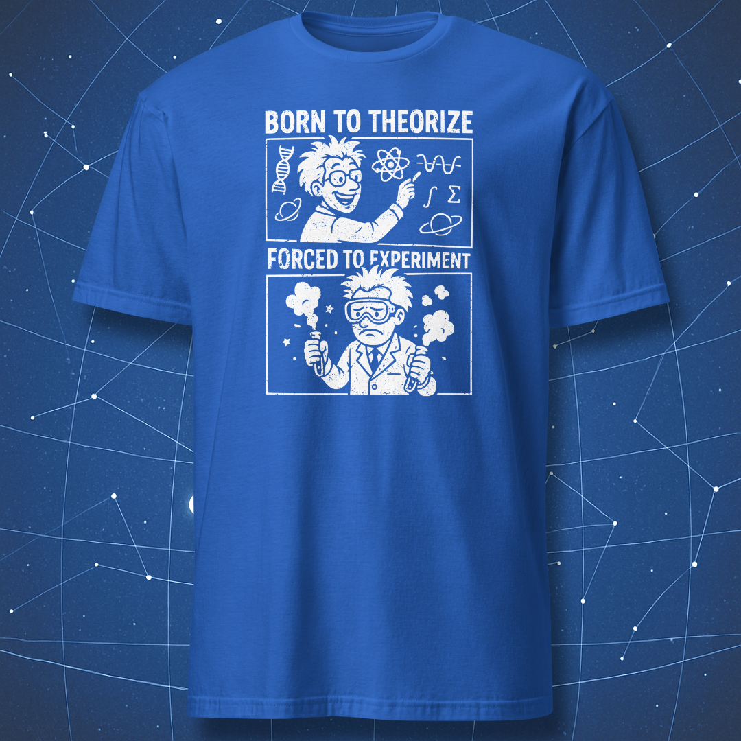 Royal blue T-shirt with distressed white comic art of a scientist happily theorizing and reluctantly experimenting — physics humor design.