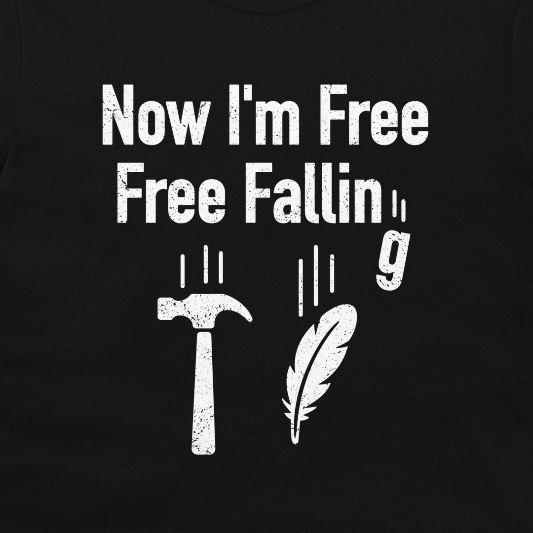 Free Fallin-g - T-Shirt